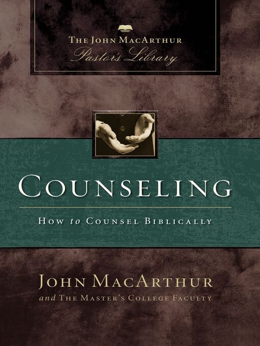 Title details for Counseling by John F. MacArthur - Available